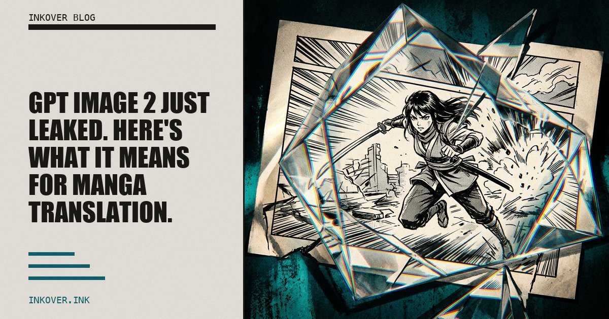 GPT Image 2 Just Leaked. Here's What It Means for Manga Translation.