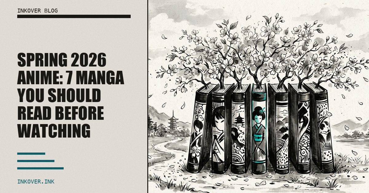 Spring 2026 Anime: 7 Manga You Should Read Before Watching