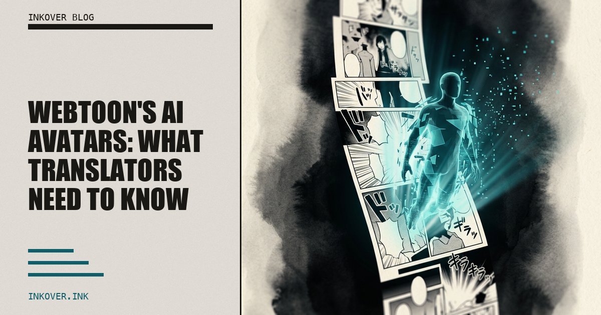 WEBTOON's AI Avatars: What Translators Need to Know in 2026
