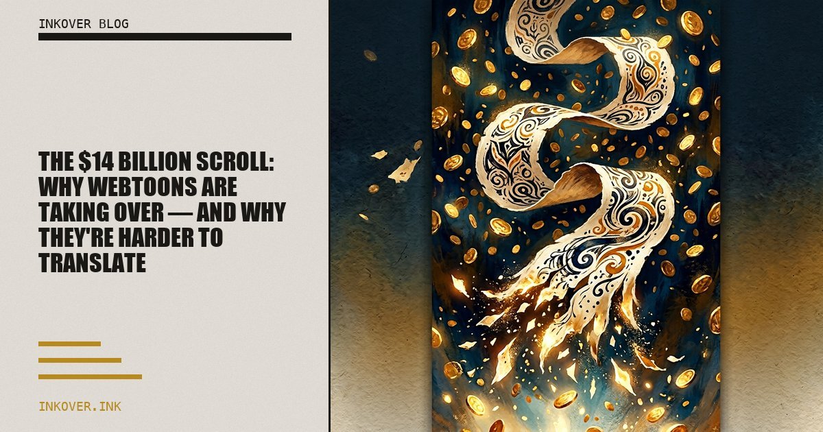 The $14 Billion Scroll: Why Webtoons Are Taking Over — and Why They're Harder to Translate